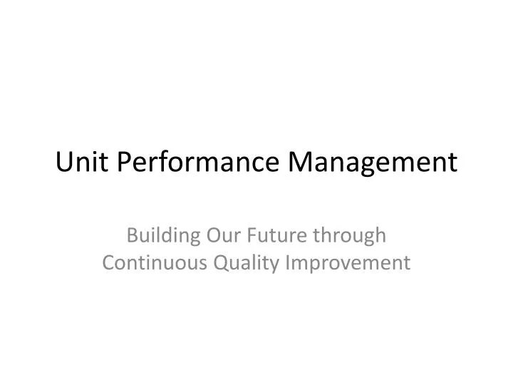 unit performance management