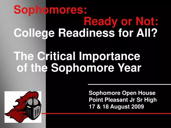 sophomores ready or not college readiness for all the critical importance of the sophomore year