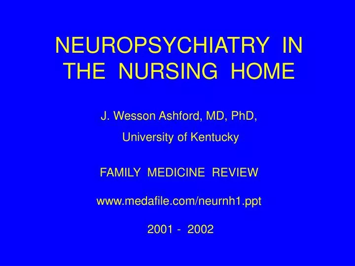 neuropsychiatry in the nursing home