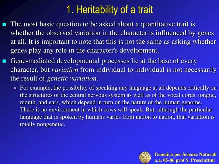 1 heritability of a trait
