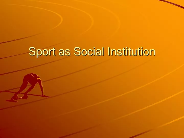 sport as social institution