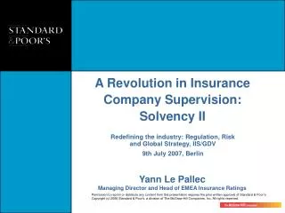 A Revolution in Insurance Company Supervision: Solvency II