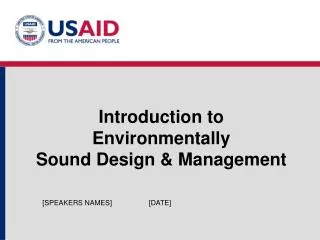 Introduction to Environmentally Sound Design &amp; Management