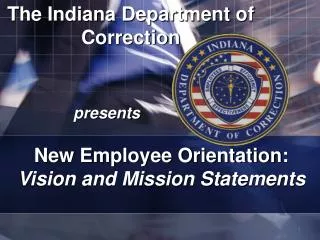 The Indiana Department of Correction