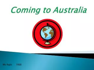 Coming to Australia
