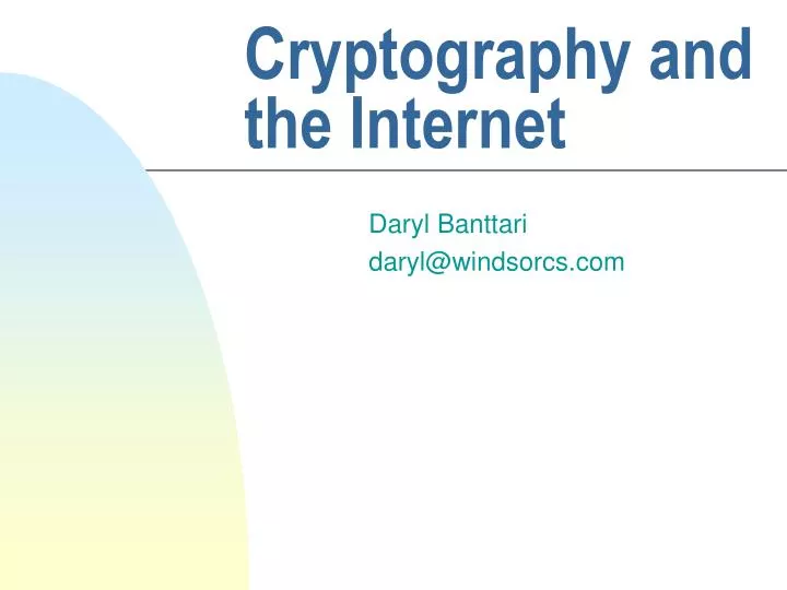 cryptography and the internet