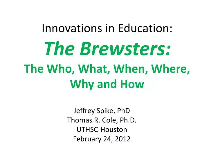 innovations in education the brewsters the who what when where why and how