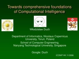 Towards comprehensive foundations of Computational Intelligence