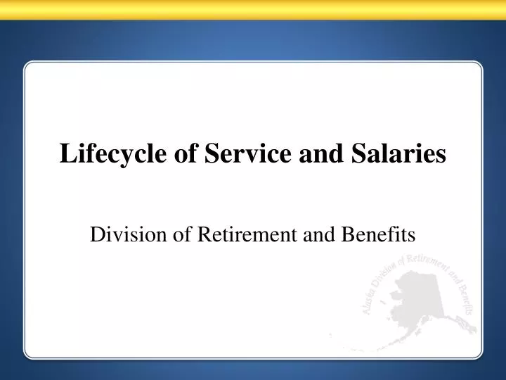 lifecycle of service and salaries
