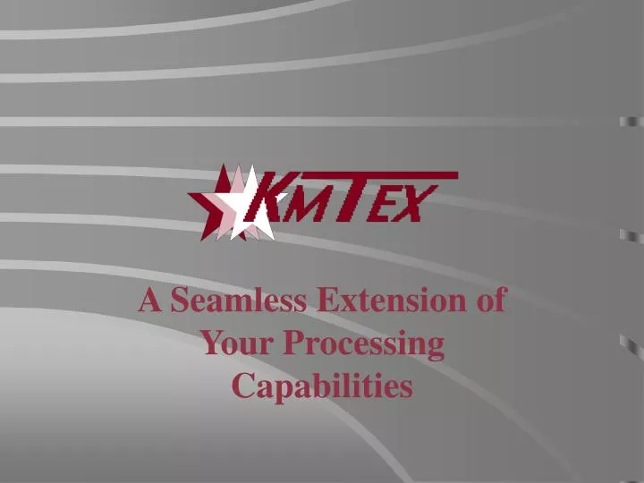 a seamless extension of your processing capabilities