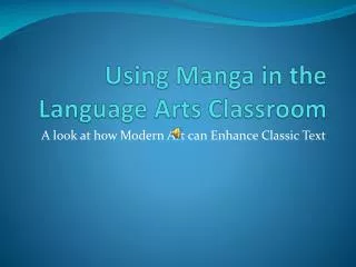Using Manga in the Language Arts Classroom