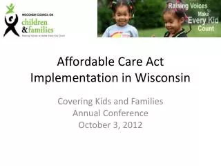 Affordable Care Act Implementation in Wisconsin