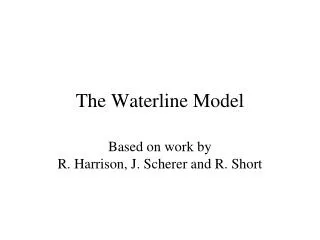 The Waterline Model