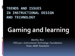 Trends and issues in instructional design and technology