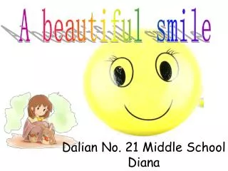 Dalian No. 21 Middle School Diana