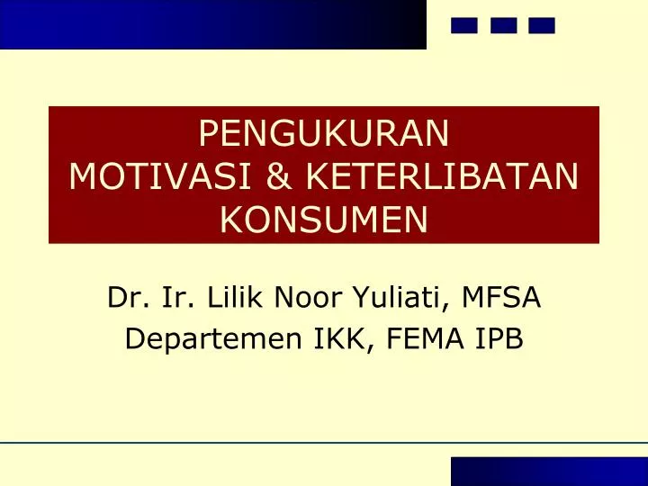 pengukuran motivasi keterlibatan konsumen