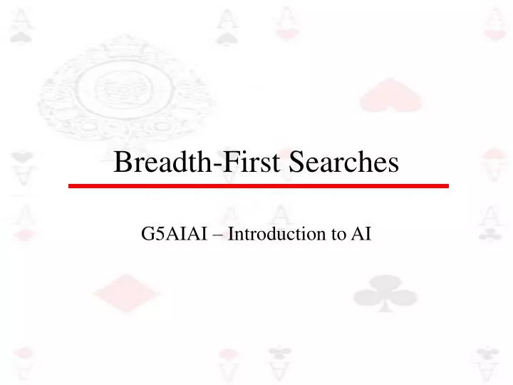 breadth first searches