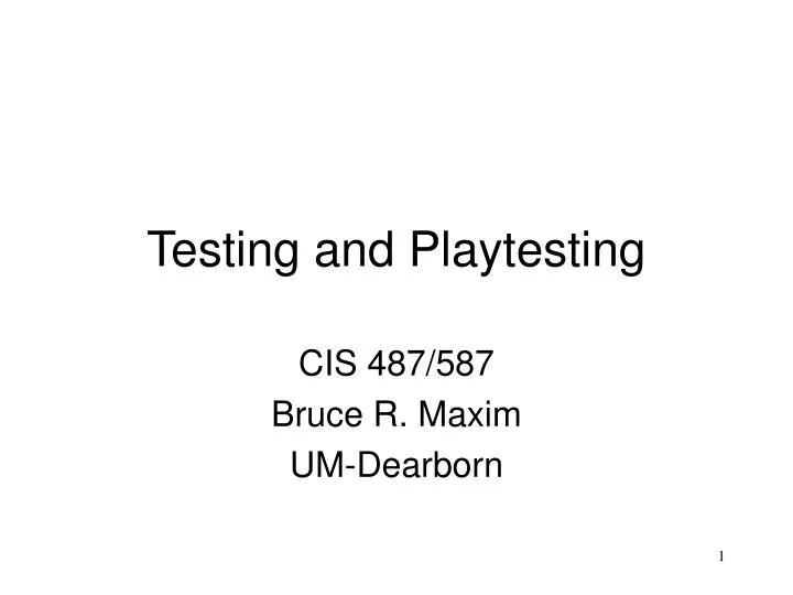 testing and playtesting