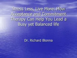 Dr. Richard Blonna