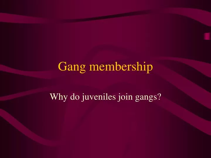 gang membership