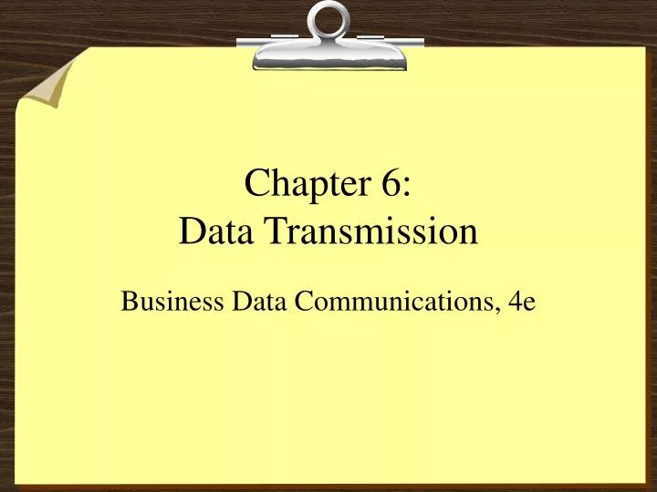 chapter 6 data transmission