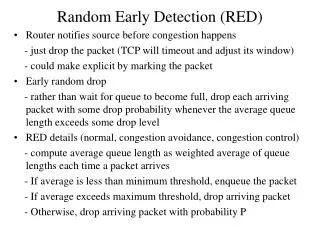 Random Early Detection (RED)