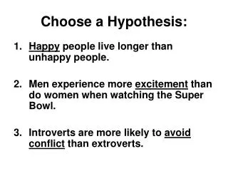Choose a Hypothesis: