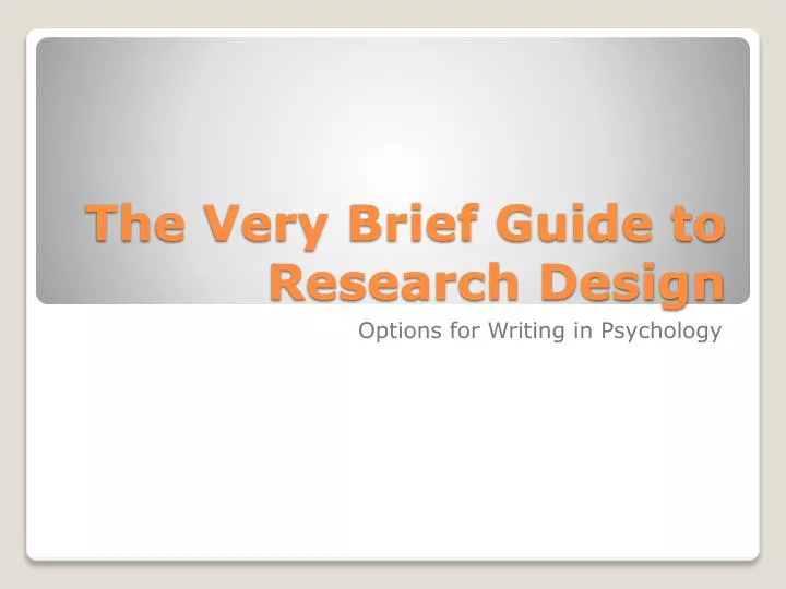 the very brief guide to research design