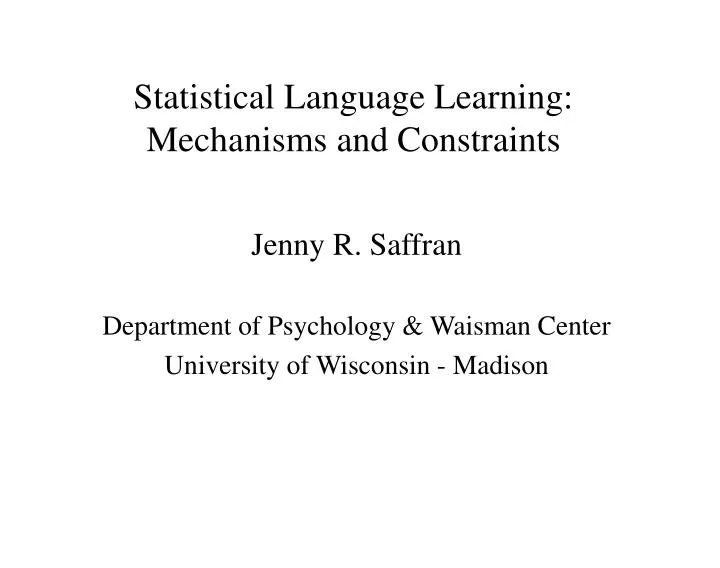 statistical language learning mechanisms and constraints