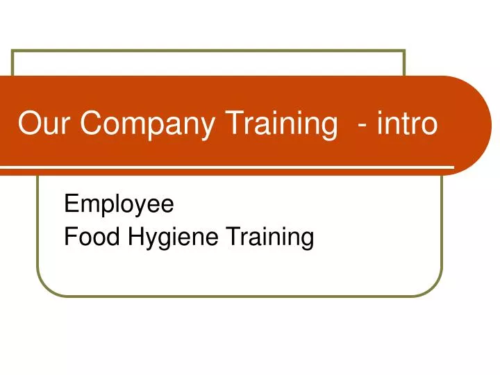 our company training intro