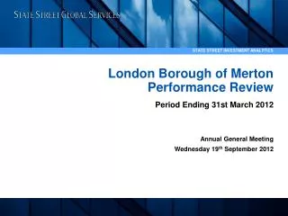 London Borough of Merton Performance Review Period Ending 31st March 2012