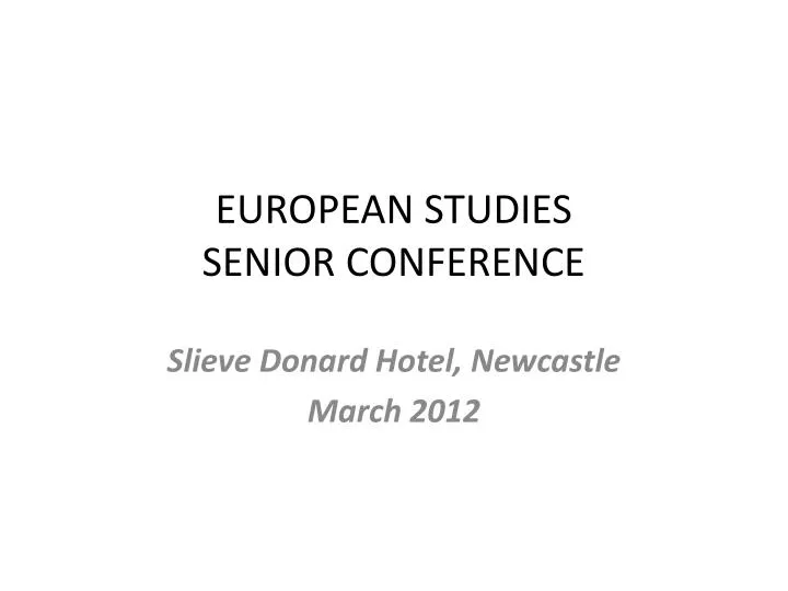 european studies senior conference
