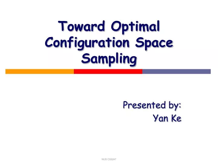 toward optimal configuration space sampling