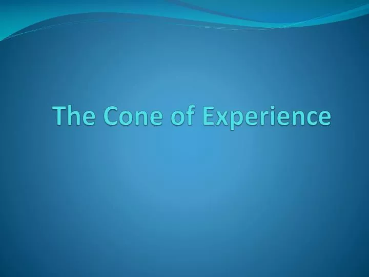 the cone of experience
