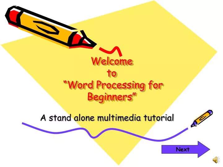 welcome to word processing for beginners