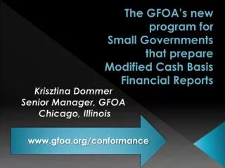 Krisztina Dommer Senior Manager, GFOA Chicago, Illinois