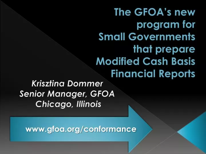 the gfoa s new program for small governments that prepare modified cash basis financial reports