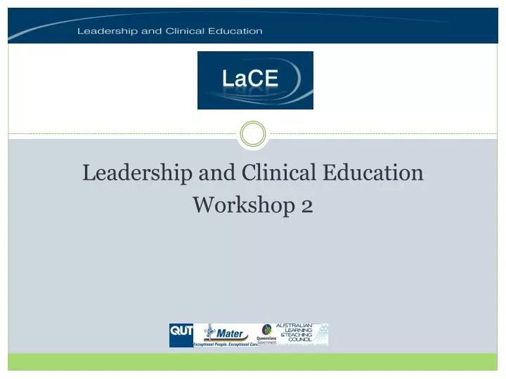 leadership and clinical education workshop 2