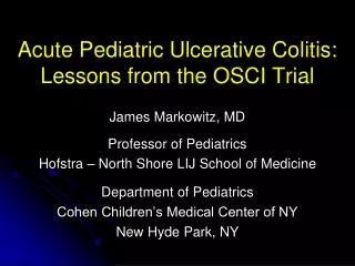 Acute Pediatric Ulcerative Colitis: Lessons from the OSCI Trial