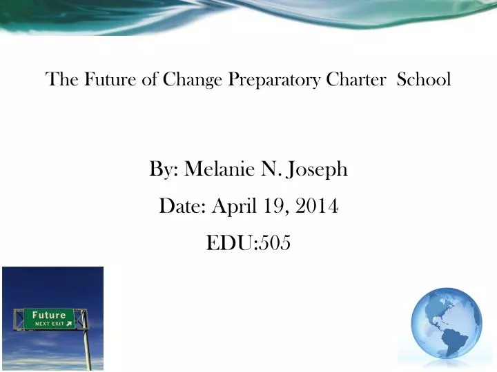 the future of change preparatory charter school