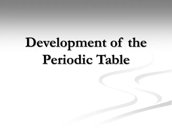 development of the periodic table