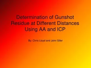Determination of Gunshot Residue at Different Distances Using AA and ICP