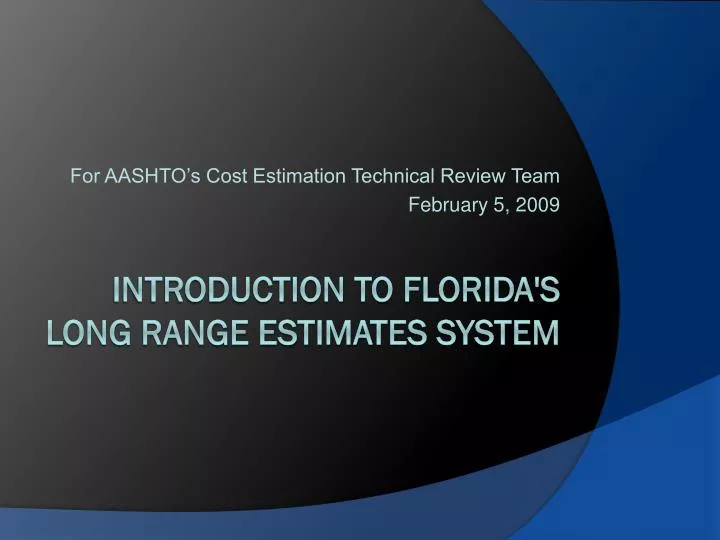 for aashto s cost estimation technical review team february 5 2009