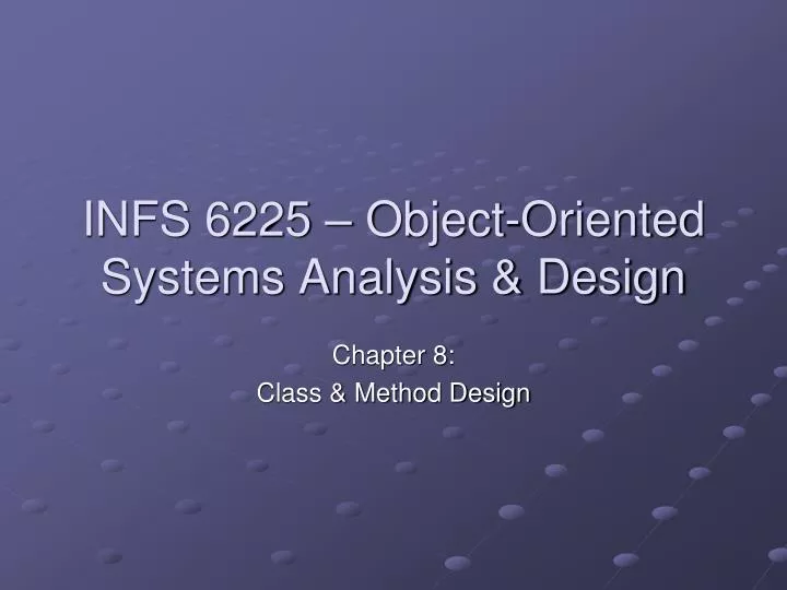 infs 6225 object oriented systems analysis design