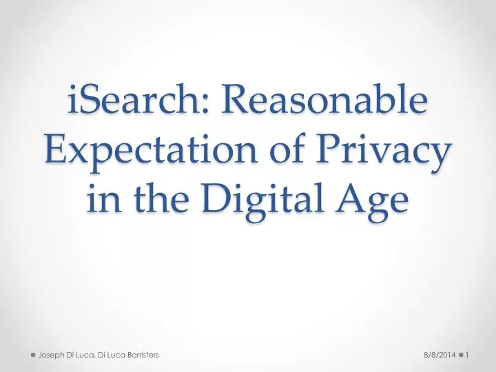 isearch reasonable expectation of privacy in the digital age