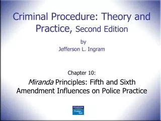 Criminal Procedure: Theory and Practice, Second Edition by Jefferson L. Ingram