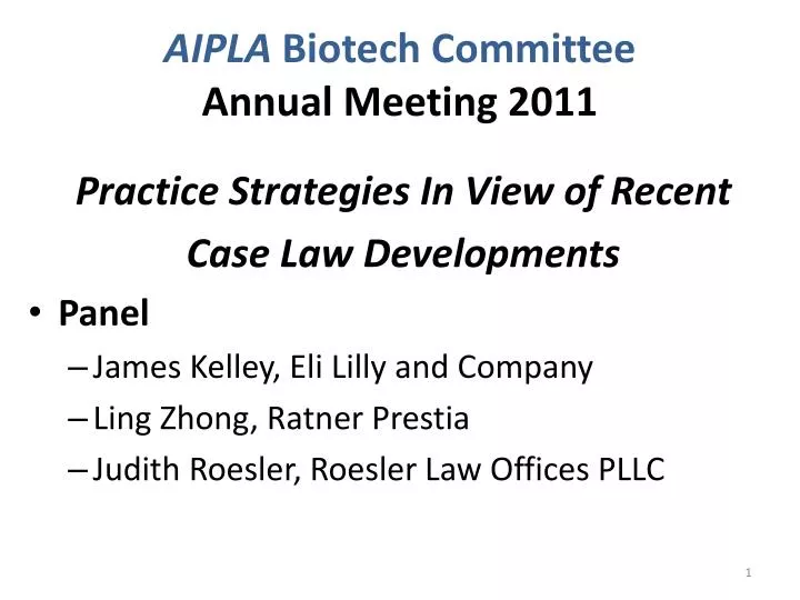 aipla biotech committee annual meeting 2011