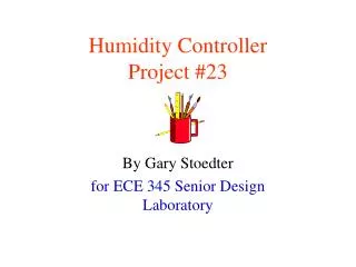 Humidity Controller Project #23