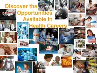Discover the Opportunities Available in Health Careers