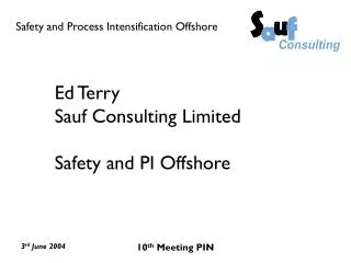 Ed Terry Sauf Consulting Limited Safety and PI Offshore